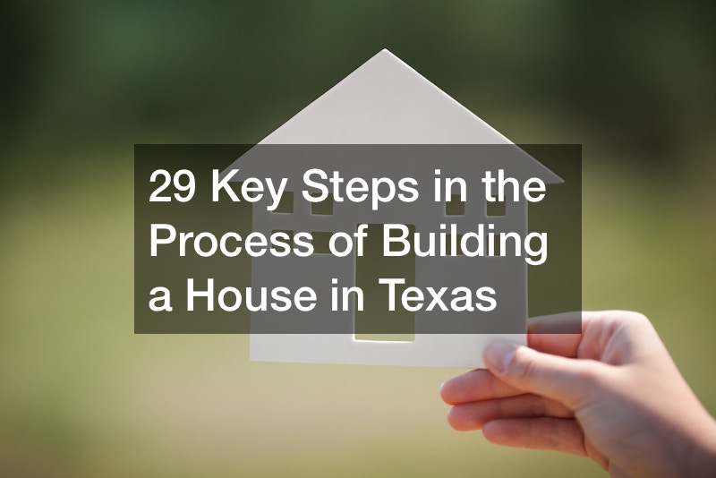 process of building a house in Texas