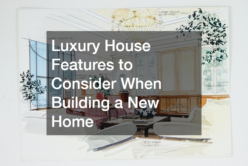 luxury house features