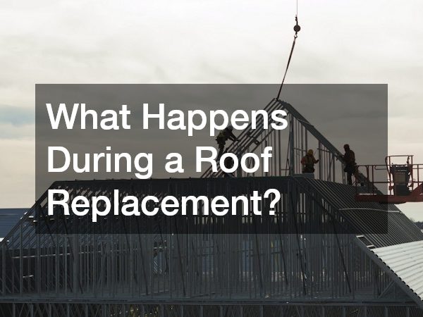What Happens During a Roof Replacement?