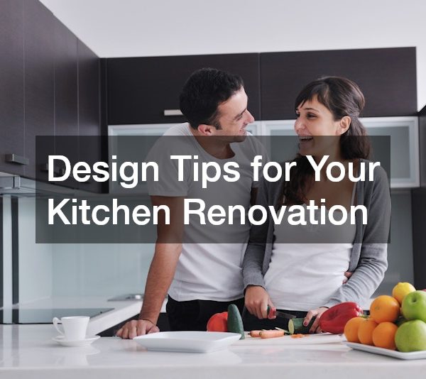 Design Tips for Your Kitchen Renovation